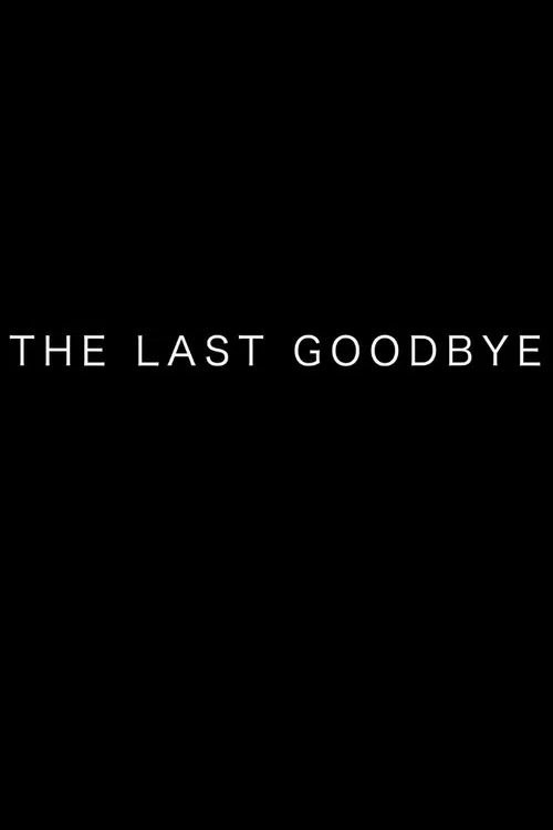 Poster do filme The Last Goodbye