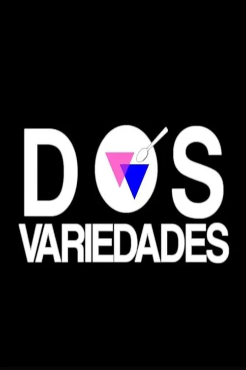 Dos variedades movie poster