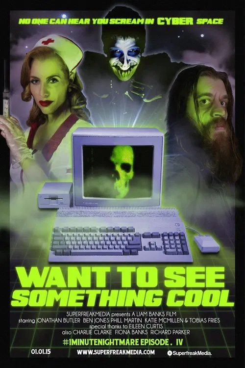 Poster do filme Want to See Something Cool