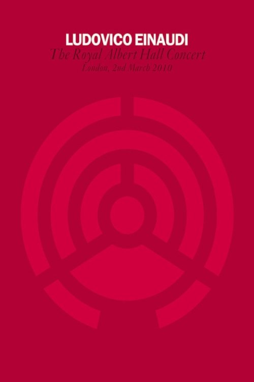 Ludovico Einaudi - Royal Albert Hall Concert movie poster