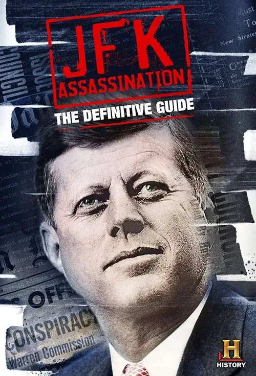 JFK Assassination: The Definitive Guide movie poster