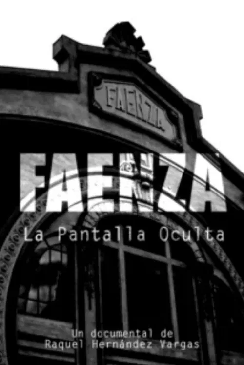 Poster do filme Faenza: La Pantalla Oculta