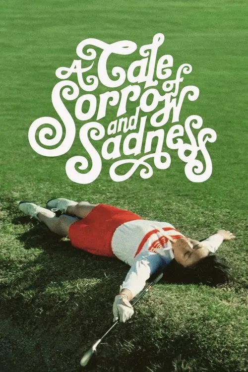 A Tale of Sorrow and Sadness movie poster