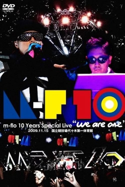 m-flo 10 Years Special Live "we are one" movie poster