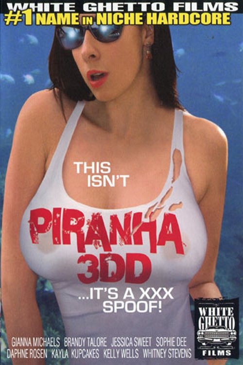 Poster do filme This Isn't Piranha 3DD ...It's a XXX Spoof!