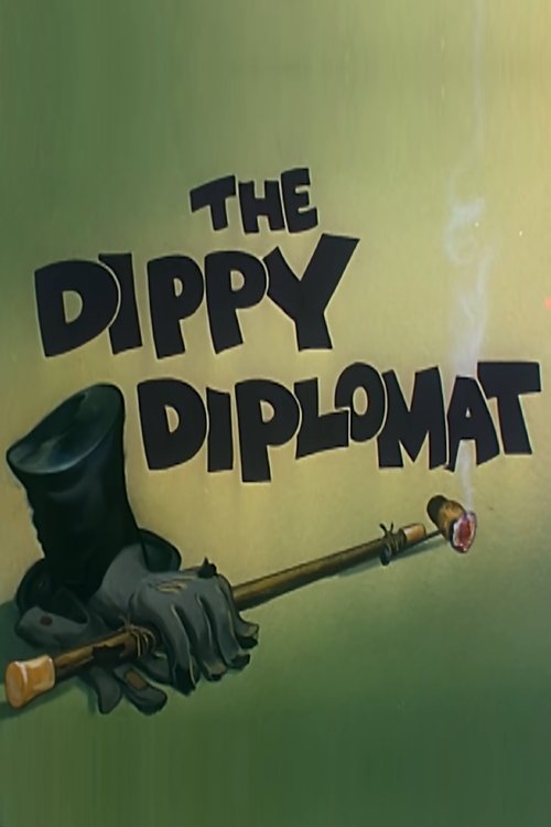 The Dippy Diplomat movie poster