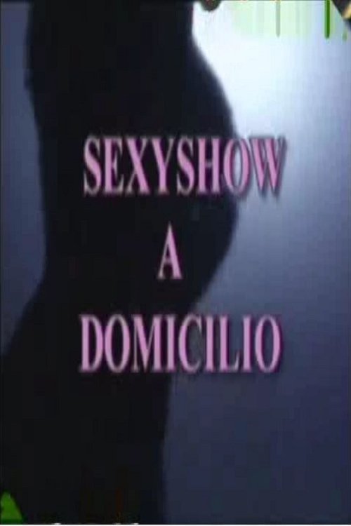 Sexyshow a domicilio movie poster