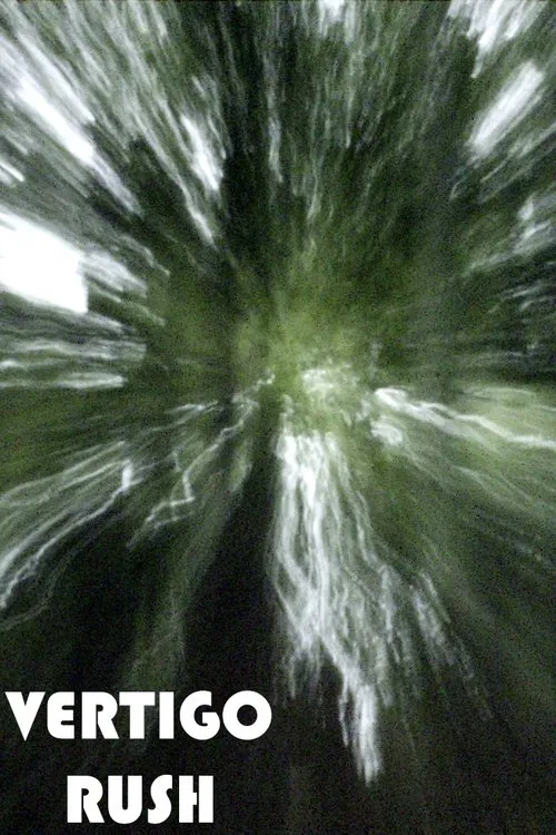 VERTIGO RUSH movie poster