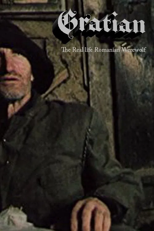 Gratian: The Real life Romanian Werewolf movie poster