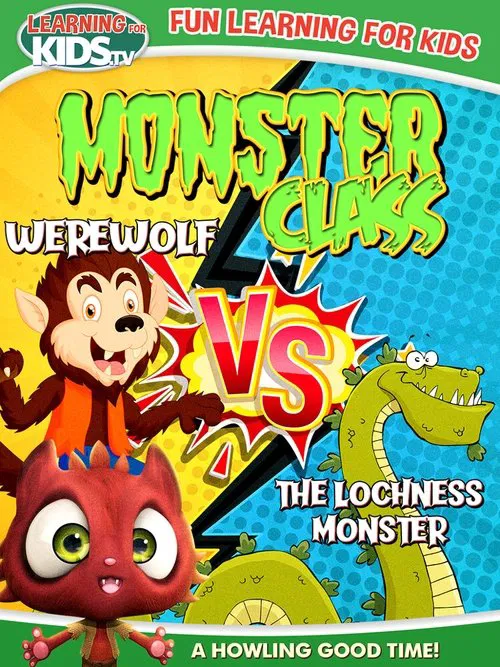 Monster Class: Werewolf Vs The Lochness Monster movie poster