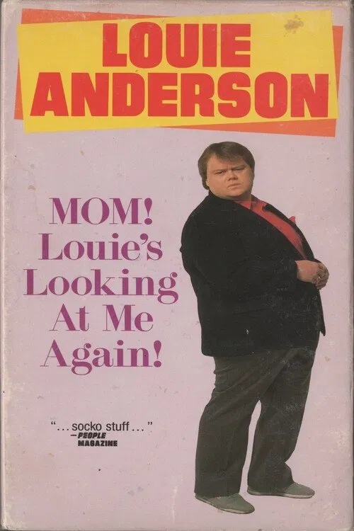 Poster do filme Louie Anderson: Mom! Louie's Looking at Me Again!