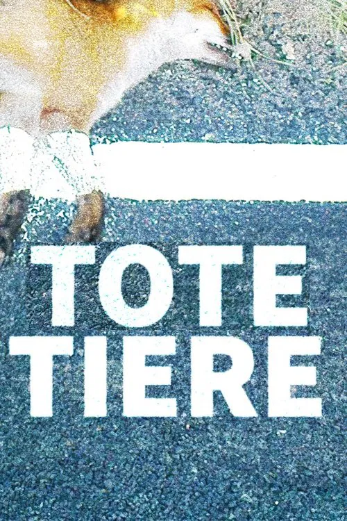 Tote Tiere movie poster