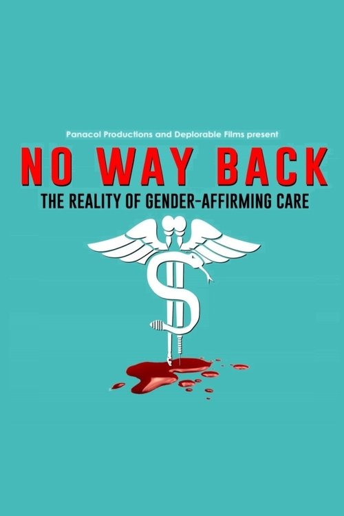 No Way Back: The Reality of Gender-Affirming Care movie poster