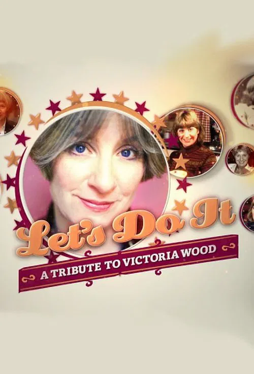 Let's Do It: A Tribute to Victoria Wood movie poster