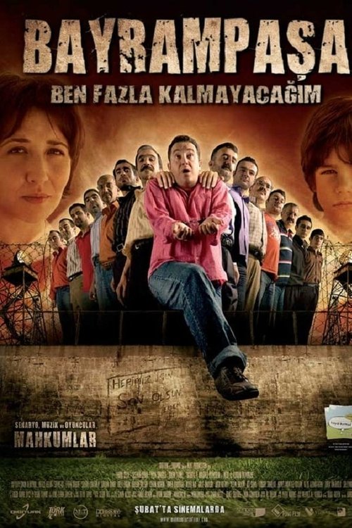 Bayrampaşa Ben Fazla Kalmayacağım movie poster