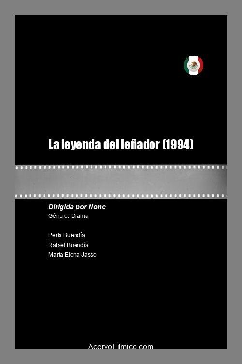 La leyenda del leñador movie poster