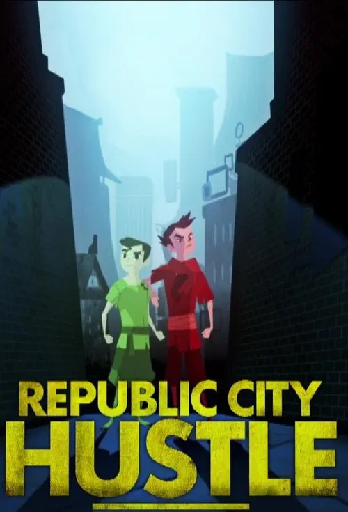 Republic City Hustle tv show poster
