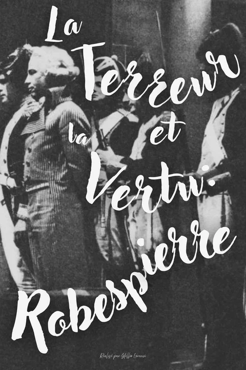Terror and Virtue: Robespierre movie poster