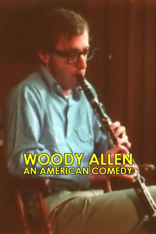 Woody Allen: An American Comedy movie poster