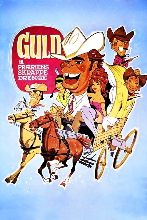 Gold for the Tough Guys of the Prairie movie poster