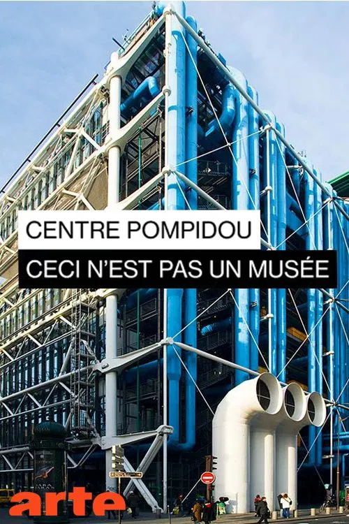 Poster do filme Centre Pompidou: Ceci n'est pas un musée