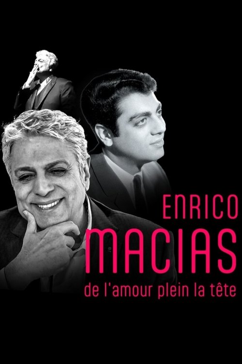 Enrico Macias, de l'amour plein la tête movie poster