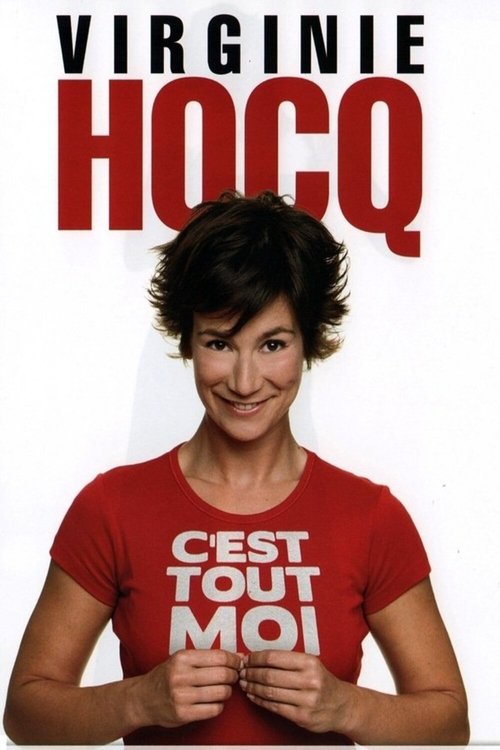 Virginie Hocq - C’est tout moi movie poster