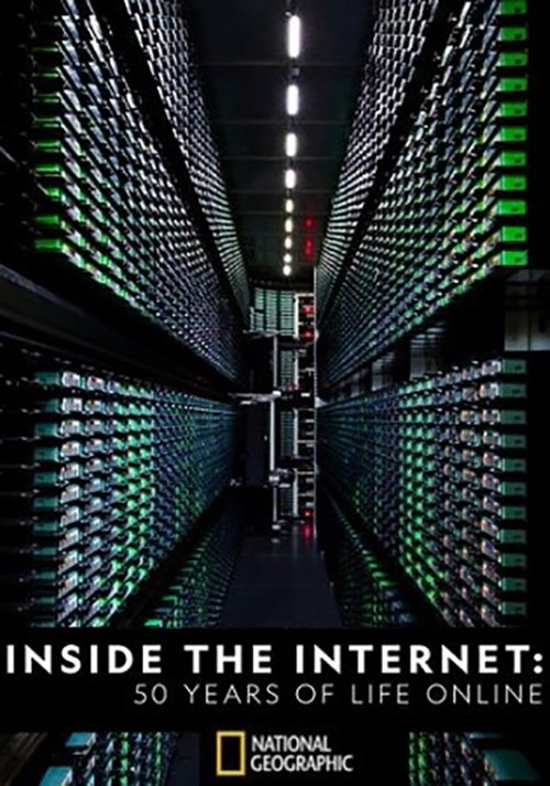 Inside the Internet: 50 Years of Life Online movie poster