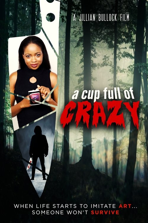 Poster do filme A Cup Full of Crazy