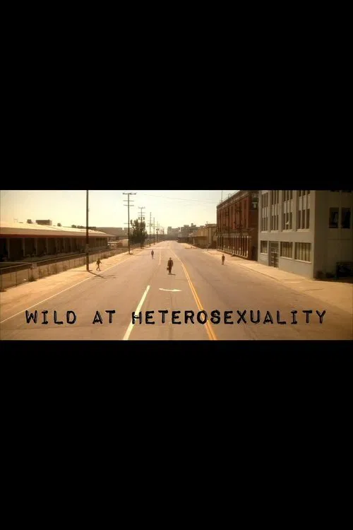 Wild at Heterosexuality movie poster