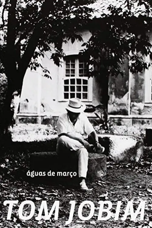 Poster do filme Tom Jobim: Águas de Março