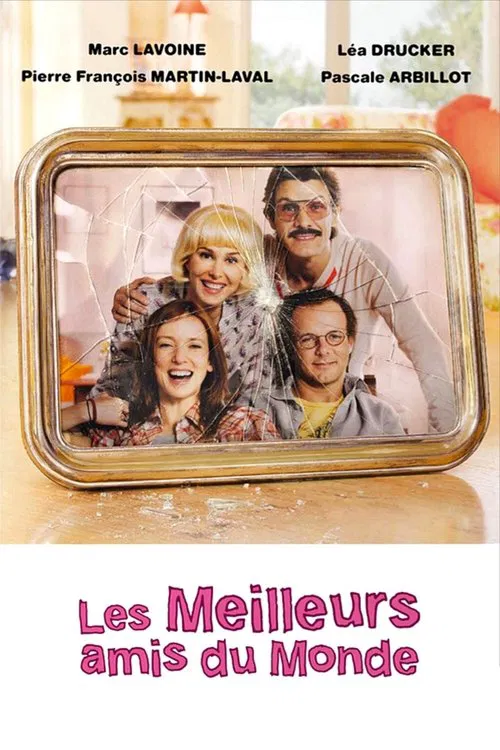 Les Meilleurs Amis du monde movie poster