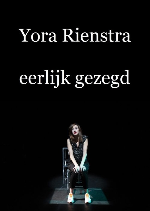 Yora Rienstra: Eerlijk Gezegd movie poster