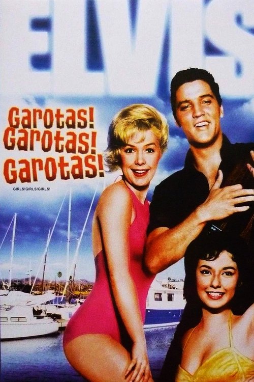 Poster do filme Garotas! Garotas! Garotas!