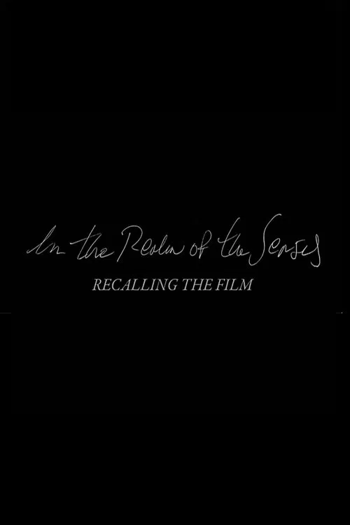 In the Realm of the Senses: Recalling the Film movie poster