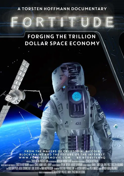 Poster do filme Fortitude: Forging the Trillion Dollar Space Economy