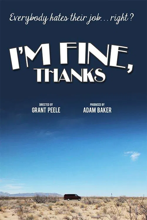 I'm Fine, Thanks movie poster