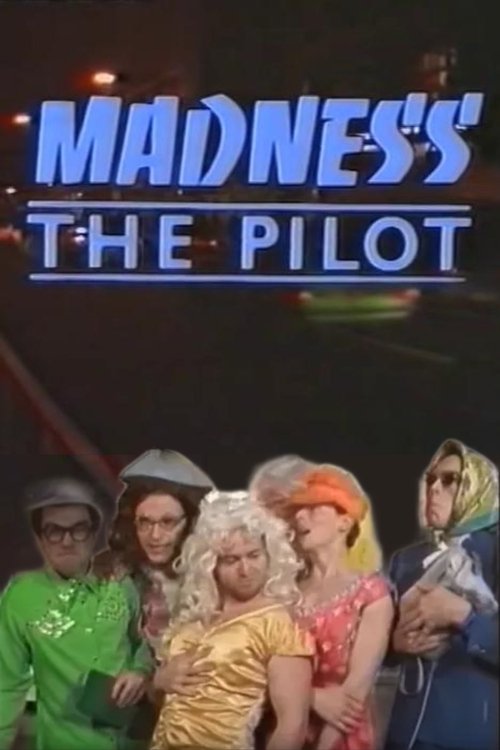 Madness the Pilot movie poster
