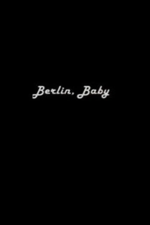 Berlin, Baby movie poster