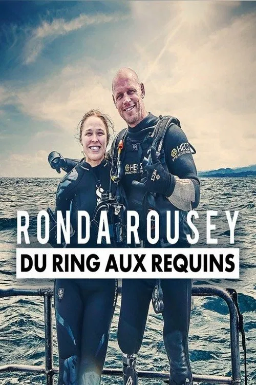 Ronda Rousey - du ring aux requins movie poster