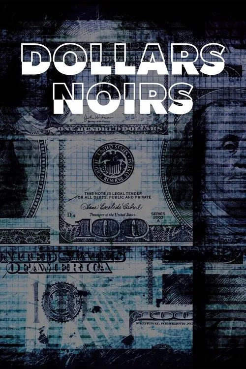 Dollars noirs tv show poster