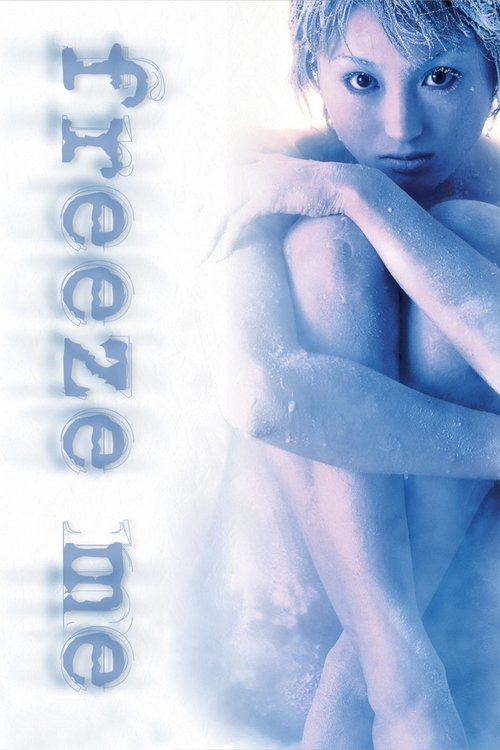 Freeze Me movie poster