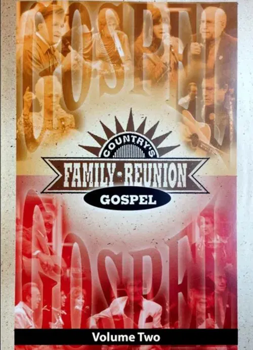 Country's Family Reunion: Gospel Volume Two movie poster