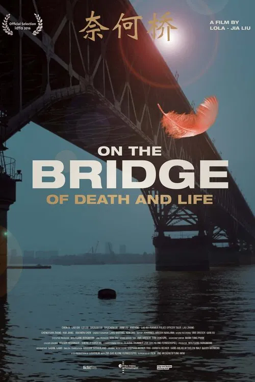 On the Bridge of Death and Life movie poster