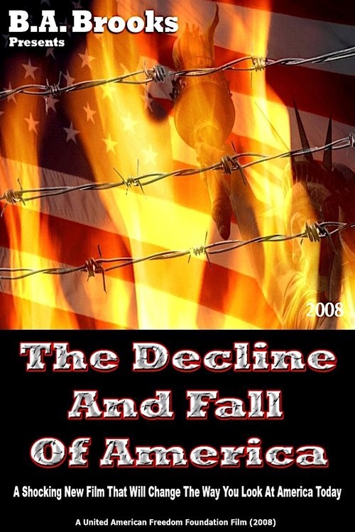 The Decline And Fall Of America movie poster