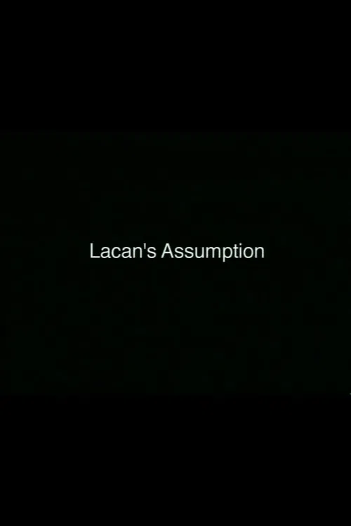 Lacan's Assumption movie poster