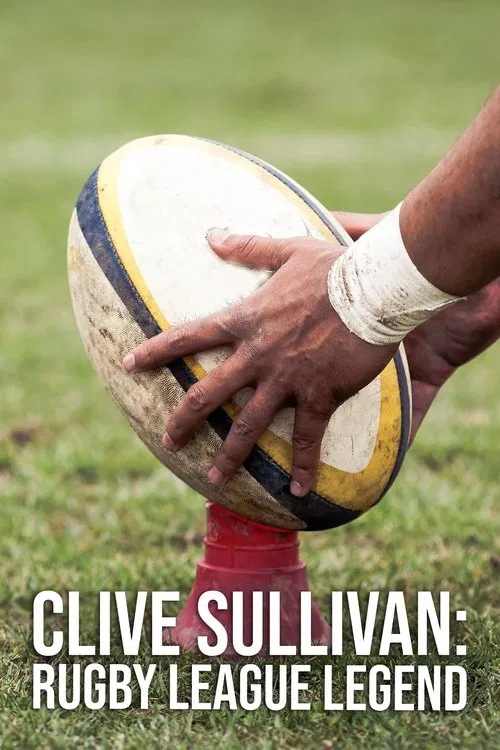 Clive Sullivan: Rugby League Legend movie poster