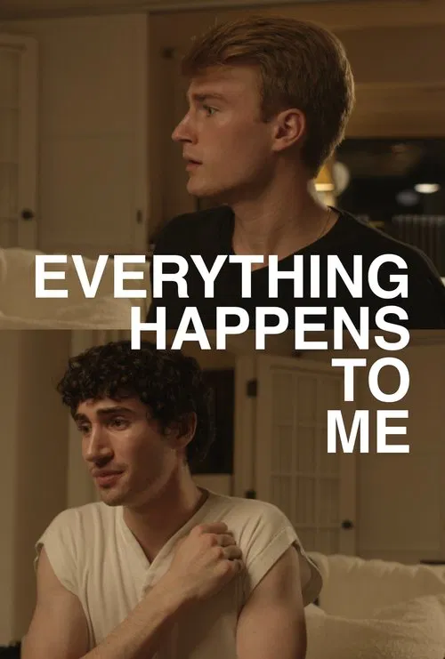 Everything Happens to Me movie poster
