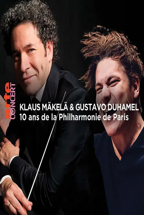 Klaus Mäkelä and Gustavo Dudamel 10 year anniversary of the Philharmonie de Paris movie poster