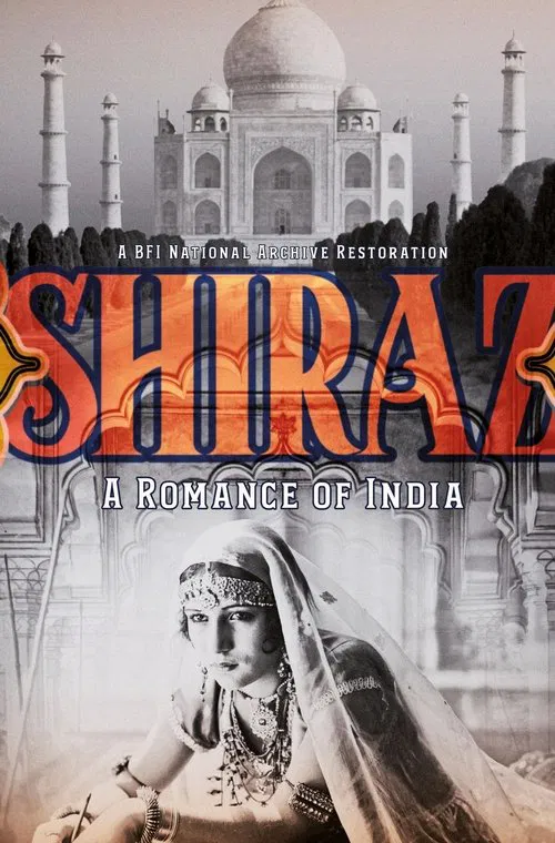 Shiraz: A Romance of India movie poster